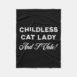 Harris Childless Cat Lady And I Vote! Crazy Cat La Fleece Blanket