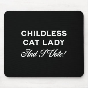 Harris Childless Cat Lady And I Vote! Crazy Cat La Mouse Mat