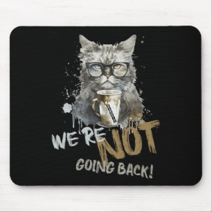 Harris Childless Cat Lady We're Not Going Back Mouse Mat