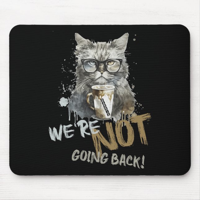 Harris Childless Cat Lady We're Not Going Back  Mouse Mat (Front)