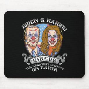 Harris Circus Greatest Clowns On Earth Anti Biden Mouse Mat