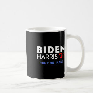 Harris Come On Man Liberal Democrat 2020 Election Coffee Mug