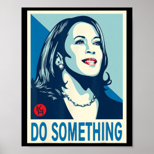 Harris Do Something Poster