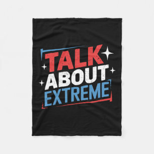 Harris Election Campaign Talk About Extreme  Fleece Blanket