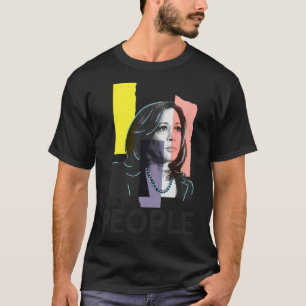 Harris For People 2024 Election President  T-Shirt