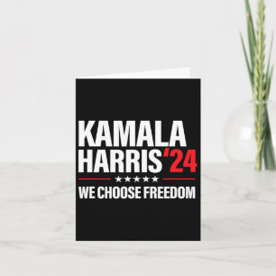 Harris For President 2024 Election We Choose Freed Card