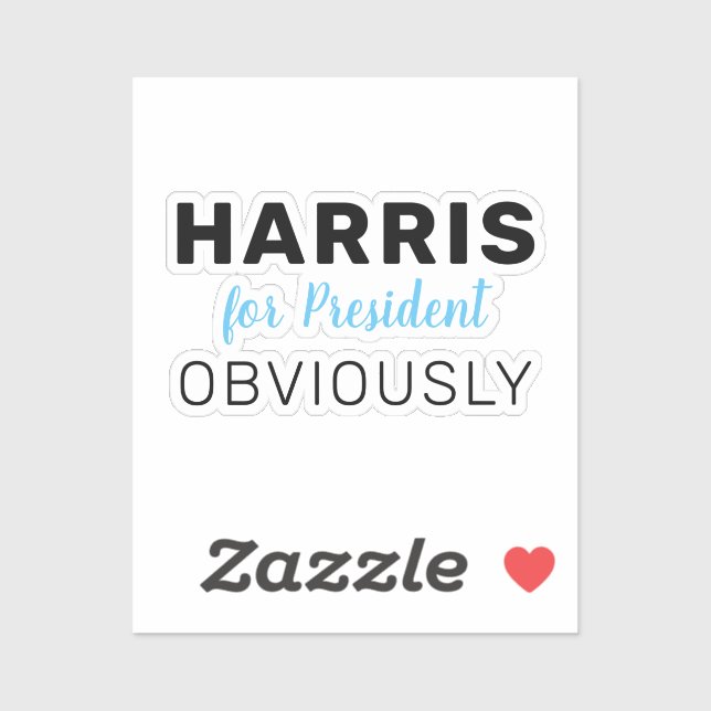 Harris For President Obviously 2024 Sign (Sheet)