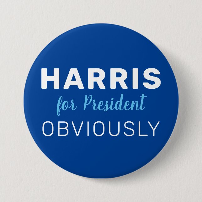 Harris For President Obviously 2024 Sign 7.5 Cm Round Badge (Front)