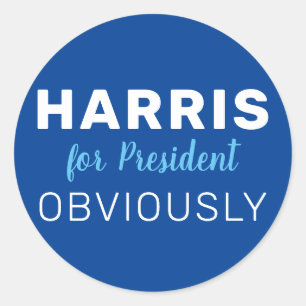 Harris For President Obviously 2024 Sign Classic Round Sticker