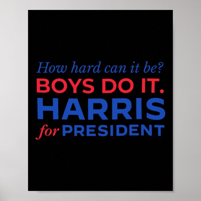 Harris How Hard Can It Be Boys Do It  Poster (Front)