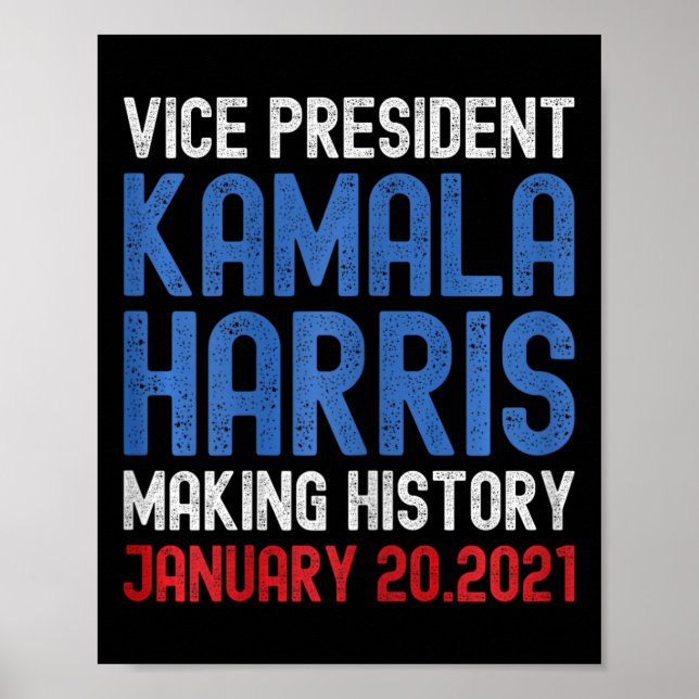 Harris Inauguration 2021 Making History  Poster (Front)