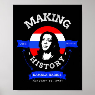 Harris Inauguration 2021 Making History  Poster