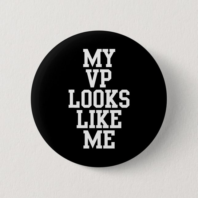 Harris My Vp Looks Like Me Black Women&#';s Gift  6 Cm Round Badge (Front)