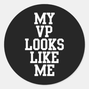 Harris My Vp Looks Like Me Black Women&#';s Gift Classic Round Sticker