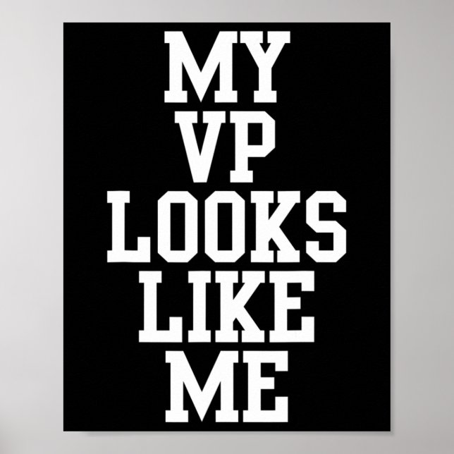 Harris My Vp Looks Like Me Black Women&#';s Gift  Poster (Front)