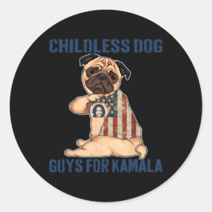 Harris Tattoo Childless Dog Ladies Guys Vote For K Classic Round Sticker