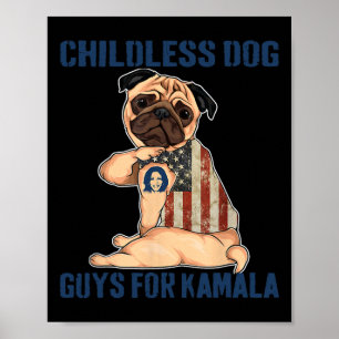 Harris Tattoo Childless Dog Ladies Guys Vote For K Poster