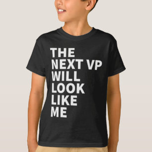 Harris - The Next Vp Will Look Like Me Biden 2020 T-Shirt