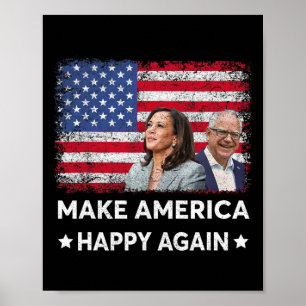 Harris Tim Waltz WAlzheimer 2024 Make America Happ Poster