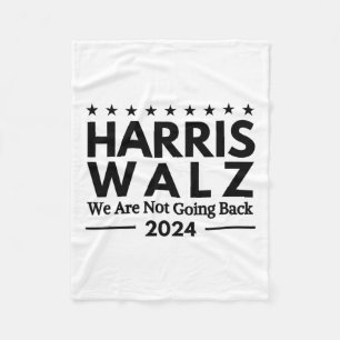Harris Tim Walz 2024 We Are Not Going Back Fleece Blanket