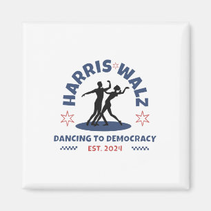 Harris Tim Walz Waltz 2024 Dancing To Democracy  Magnet