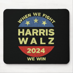 Harris Tim WAlzheimer 2024 When We Fight We Win  Mouse Mat