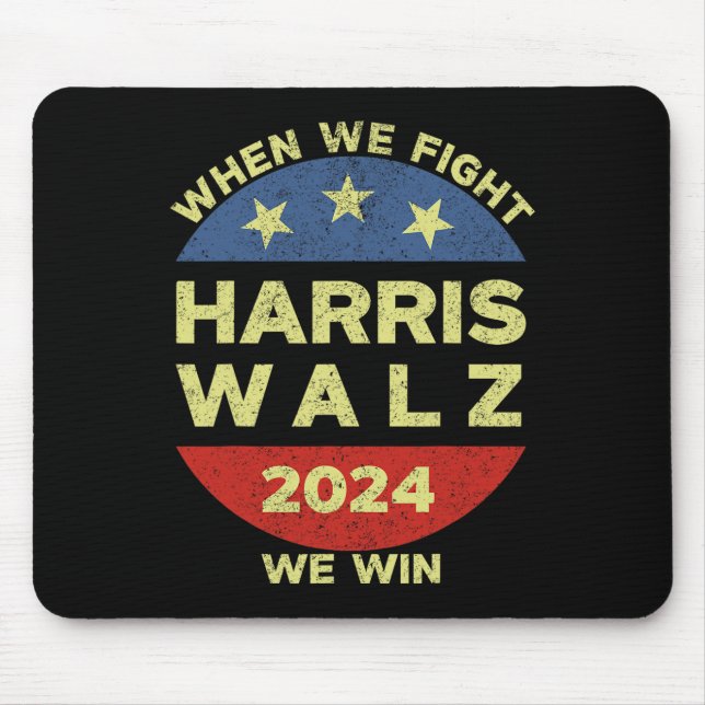 Harris Tim WAlzheimer 2024 When We Fight We Win  Mouse Mat (Front)