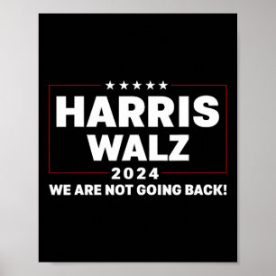Harris Tim WAlzheimer Waltz 2024 We Are Not Going Poster