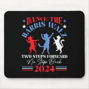 Harris Waltz 2024 Cat Lady Dance 2 Steps Forward N Mouse Mat