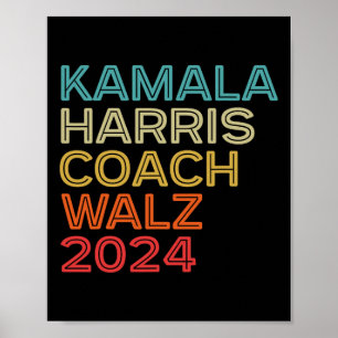 Harris Waltz 2024 Kamala Harris Coach W 2024 Retro Poster