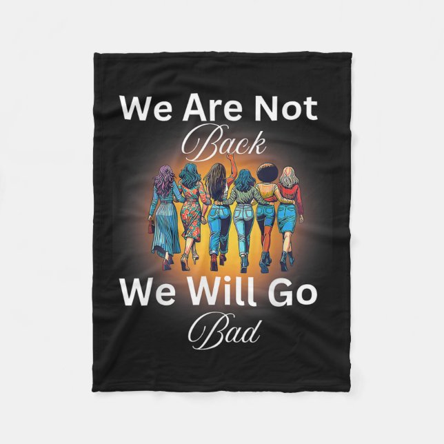 Harris Waltz 24 Madam President We Are Not Going B Fleece Blanket (Front)