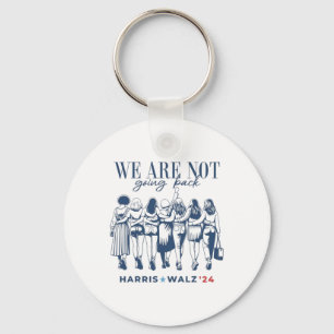Harris Waltz We Are Not Going Back Live Ever Femin Key Ring
