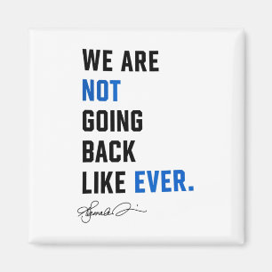 Harris Waltz We Are Not Going Back Live Ever Femin Magnet