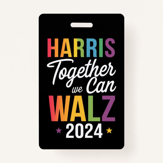 Harris Walz 2024 Kamala Together We Can LGBT ID Badge (Front)