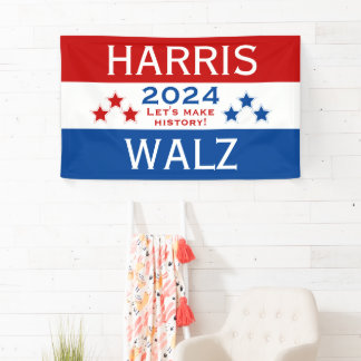 Harris Walz 2024 Let's Make History Banner