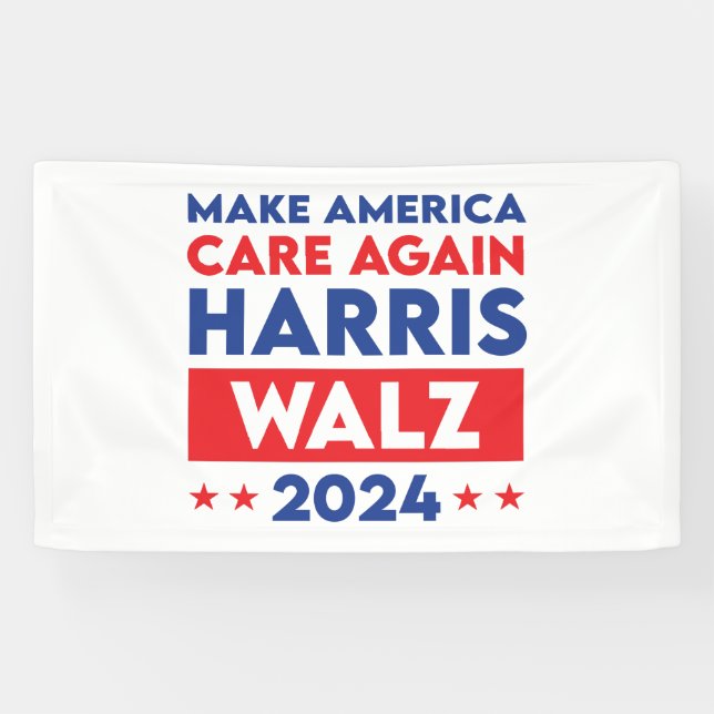 Harris Walz 2024 Make America Care Again Banner (Horizontal)