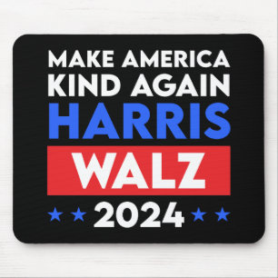 Harris Walz 2024 Make America Kind Again Mouse Mat