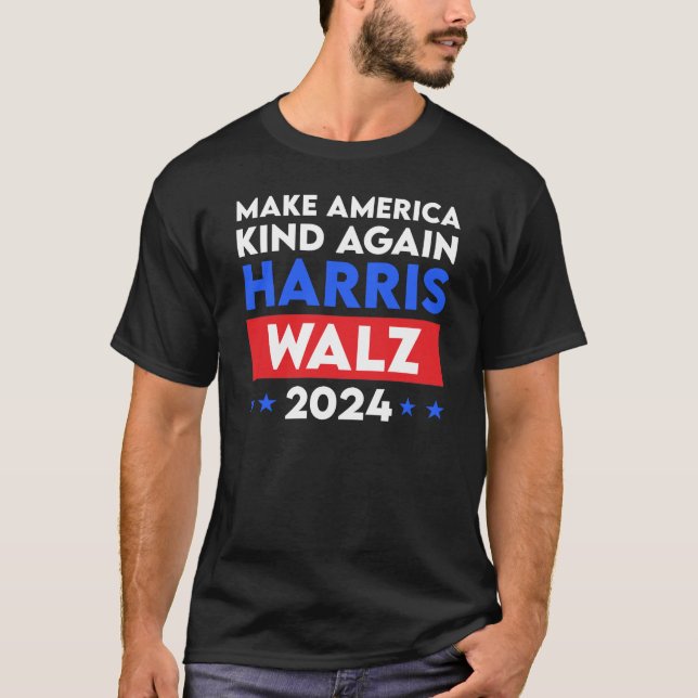 Harris Walz 2024 Make America Kind Again T-Shirt (Front)