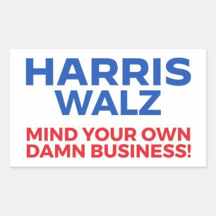 Harris Walz 2024 - Mind Your Own Business! Rectangular Sticker