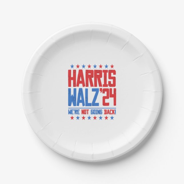 HARRIS WALZ 2024 - We're Not Going Back  Paper Plate (Front)