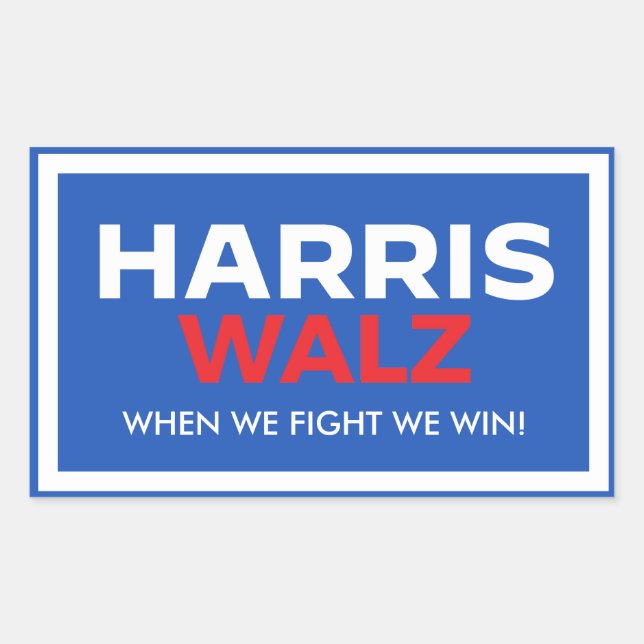 Harris Walz 2024 - When We Fight We Win Rectangular Sticker (Front)