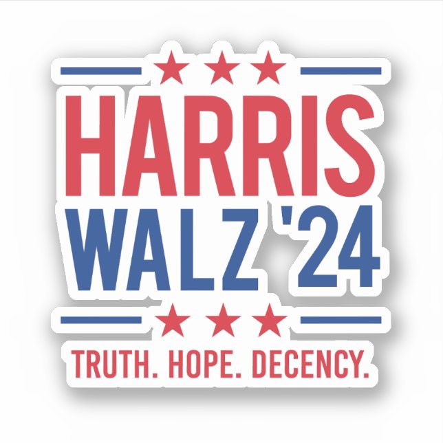 Harris Walz '24 - Truth Hope Decency (Front)