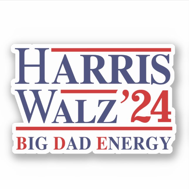Harris Walz Big Dad Energy (Front)