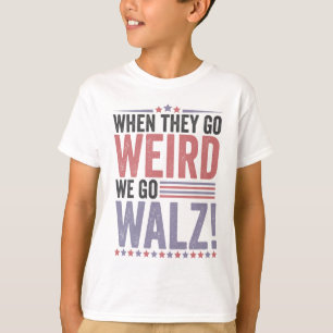 Harris Walz Election When They Go Weird We Go Walz T-Shirt