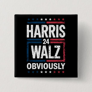 Harris Walz Obviously Harris Waltz 2024 Election 15 Cm Square Badge