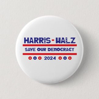 Harris - Walz Save Our Democracy Button