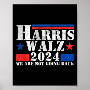 Harris Walz Waltz 2024 We Are Not Going Back Tank Poster