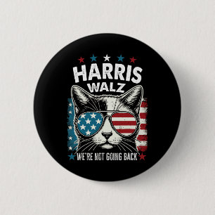 Harris Walz Waltz 2024 We're Not Going Back Funny 6 Cm Round Badge