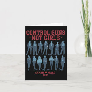 Harris Wheimer 2024 Control Guns Not Girls Kamala Card