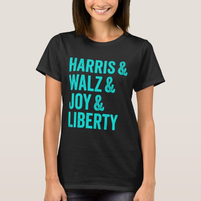 Harris Wheimer Joy Liberty - Harris Waltz 2024 Ret T-Shirt (Front)